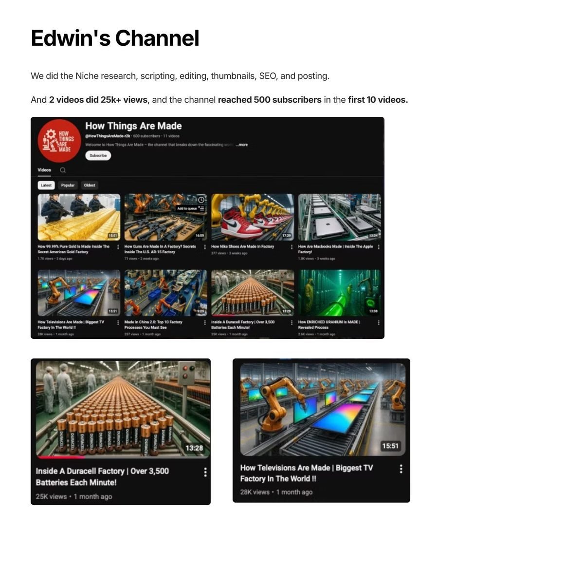 Edwin's channel: 2 videos hit 25k+ views, 500 subs in the first 10 videos